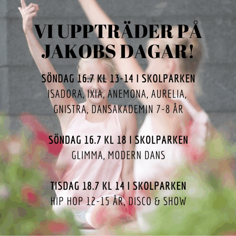 Vi uppträder på Jakobs dagar!